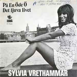 Sylvia Vrethammar - På En Öde Ö / Det Ljuva Livet mp3