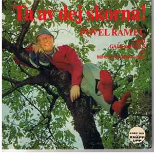 Povel Ramel Med Gals And Pals Och Bengt Hallbergs Ork. - Ta Av Dej Skorna! mp3