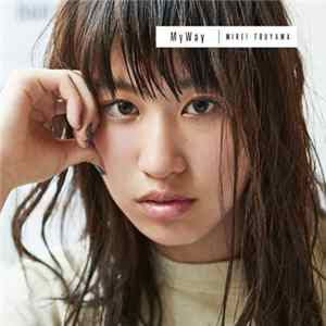 Mirei Touyama - My Way mp3