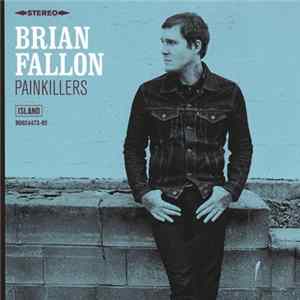 Brian Fallon - Painkillers mp3