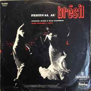 Ataulfo Alves E Suas Pastoras · Jorge Fernandes E Coros - Festival Au Brésil mp3