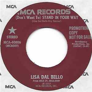 Lisa Dal Bello - (Don't Want To) Stand In Your Way mp3