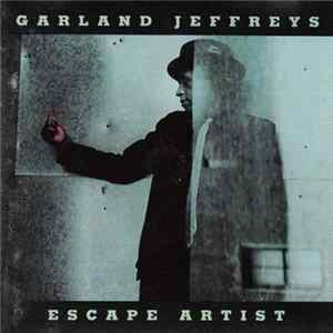 Garland Jeffreys - Escape Artist mp3
