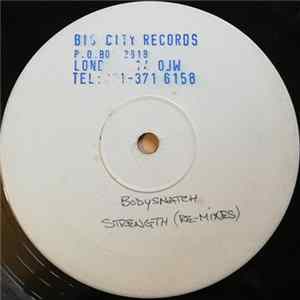 Bodysnatch - The Strength (Remixes) mp3