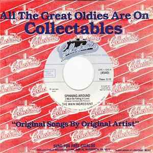The Main Ingredient - Spinning Around (I Must Be Falling In Love) / Happiness Is Just Around The Bend mp3