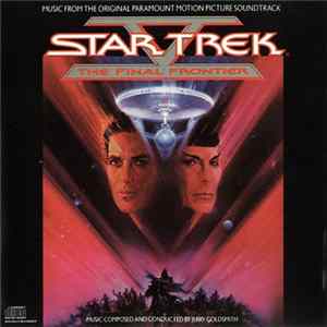 Jerry Goldsmith - Star Trek V: The Final Frontier (Music From The Original Motion Picture Soundtrack) mp3