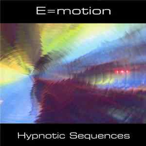 E=Motion - Hypnotic Sequences mp3