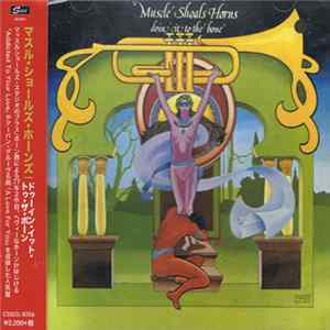 Muscle Shoals Horns - Doin' It To The Bone mp3