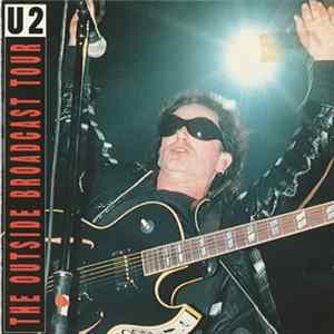U2 - The Outside Broadcast Tour mp3