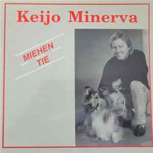 Keijo Minerva - Miehen Tie mp3