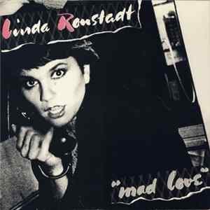 Linda Ronstadt - Mad Love mp3