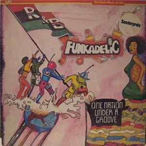 Funkadelic - One Nation Under A Groove mp3