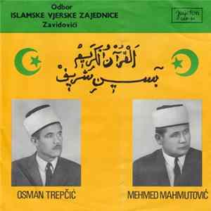 Osman Trepčić, Mehmed Mahmutović - Kur'ani Kjerim mp3