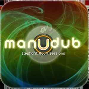 Manudub - Elephant Room Sessions mp3
