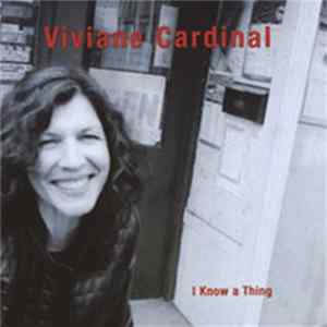 Viviane Cardinal - I Know A Thing mp3
