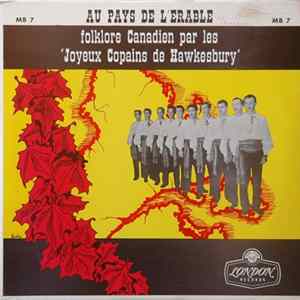 Les Joyeux Copains De Hawkesbury - Folklore Canadien Par Les 'Joyeux Copains De Hawkesbury' - Au Pays De L'Érable mp3