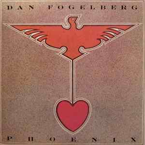 Dan Fogelberg - Phoenix mp3