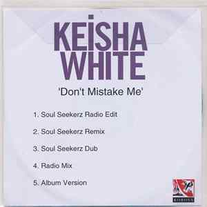 Keisha White - Don't Mistake Me mp3