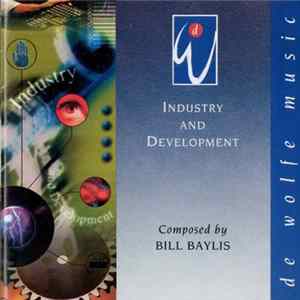 Bill Baylis - Industry and Development mp3