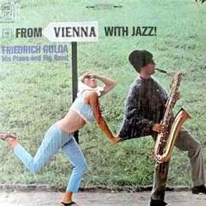 Friedrich Gulda His Piano And Big Band - From Vienna With Jazz mp3