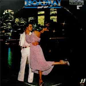Broadway - Magic Man mp3