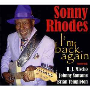 Sonny Rhodes - I'm Back Again mp3