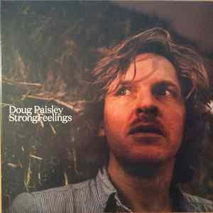 Doug Paisley - Strong Feelings mp3
