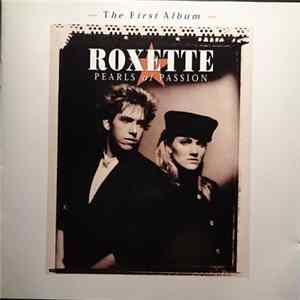 Roxette - Pearls Of Passion (The First Album) mp3
