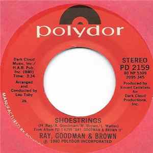 Ray, Goodman & Brown - Shoestrings / Me mp3