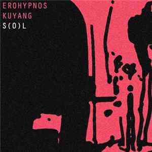 Erohypnos, Kuyang - S(0)L mp3