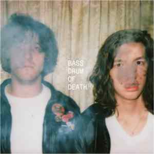Bass Drum Of Death - GB City mp3