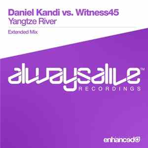 Daniel Kandi Vs. Witness45 - Yangtze River mp3