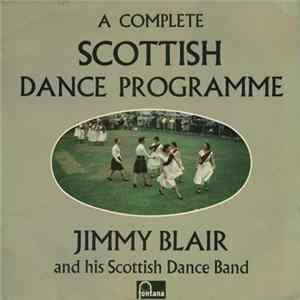 Jimmy Blair And His Scottish Dance Band - A Complete Scottish Dance Programme mp3