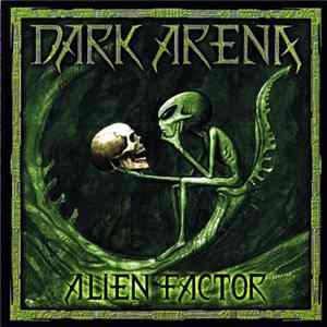 Dark Arena - Alien Factor mp3