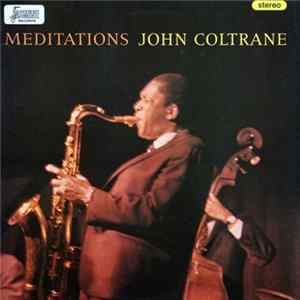 John Coltrane - Meditations mp3