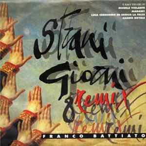 Franco Battiato - Strani Giorni (Remix) mp3
