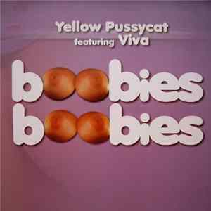 Yellow Pussycat Featuring Viva - Boobies-Boobies mp3