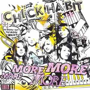 Chick Habit - More More More More mp3