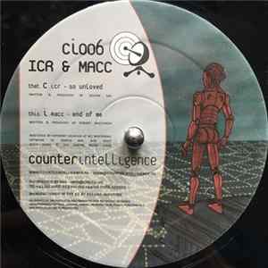 ICR / Macc - So Unloved / End Of Me mp3