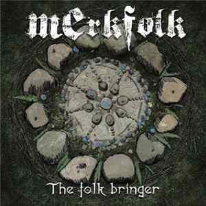 Merkfolk - The Folk Bringer mp3