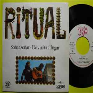 Ritual - Soñar, Soñar / De Vuelta Al Lugar mp3