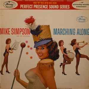 Mike Simpson And His Orchestra - Marching Along mp3
