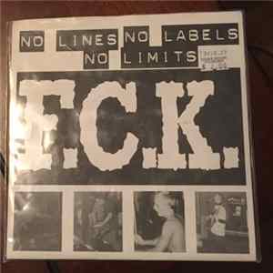 F.C.K. - No Lines No Labels No Limits mp3