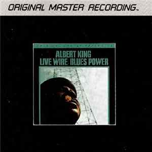 Albert King - Live Wire/Blues Power mp3