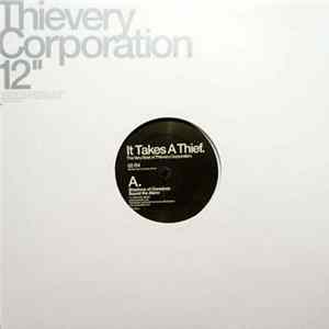 Thievery Corporation - It Takes A Thief - 02/04 mp3