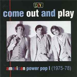 Various - DIY: Come Out And Play - American Power Pop I (1975-78) mp3