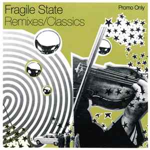 Fragile State - Remixes/Classics mp3