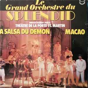 Le Grand Orchestre Du Splendid - Enregistrement Public, Théâtre De La Porte St. Martin mp3