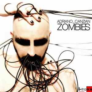 Adriano Canzian - Zombies mp3