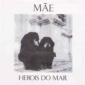 Heróis Do Mar - Mãe mp3